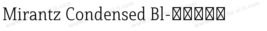 Mirantz Condensed Bl字体转换